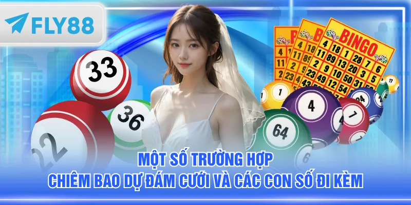 Một số trường hợp chiêm bao dự đám cưới và các con số đi kèm